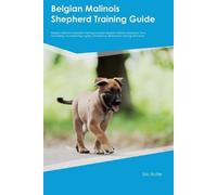 Butler E Belgian Malinois Shepherd Training Guide (Tascabile)