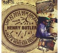 Butler, Henry - Live At Jazzfest 2012