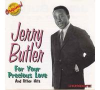 Butler, Jerry - For Your Precious Love & Other Hits