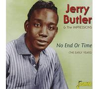 Jerry Butler & The Impressions – No End Or Time: Early Years – CD