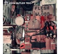 Butler, John Trio - Flesh & Blood