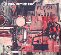 Butler, John Trio - Flesh & Blood