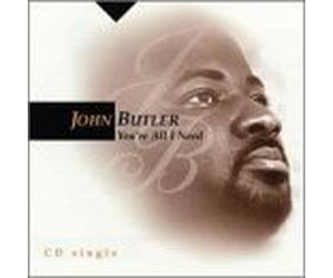 Butler, John - You're All I Need