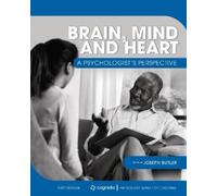 Butler, Joseph Brain, Mind, And Heart: A Psychologist`S Perspective Book NUOVO