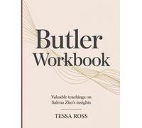 Butler Workbook: Valuable teachings on Salena Zito's insights