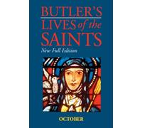 Butler's Lives of the Saints: October
