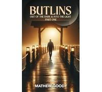 BUTLINS: Out Of The Dark And Into The Light