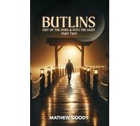 BUTLINS: Out Of The Dark And Into The Light