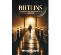 BUTLINS: Out Of The Dark And Into The Light