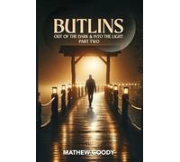 BUTLINS: Out Of The Dark And Into The Light