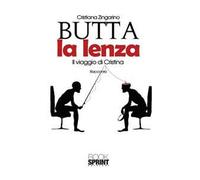 Butta la lenza. Il viaggio di Cristina