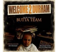 Butta Team Ft Big Daddy Kane - Welcome 2 Durham