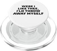 Buttare via me stesso Timon Athens Shakespeare Gioca Citazione PopSockets PopGrip per MagSafe