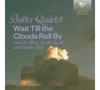 Butter Quartet - Wait Till the Clouds Roll By