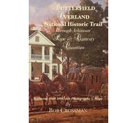 Butterfield Overland National Historic Trail Through Arkansas' Pope & Conw...