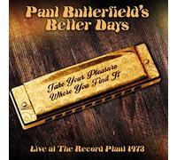7866758 Audio Cd Paul Butterfield's Better Days - Live At The Record Plant 1973