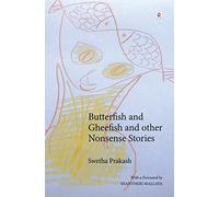 BUTTERFISH AND GHEEFISH AND OTHER NONSENSE STORIES