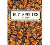 Butterflies: A Detailed Adult Coloring Book Featuring 40+ Butterfly Illustrations, Intricate Wings, Elegant Patterns, and Nature-Inspired Line Art for Relaxation and Creative Focus