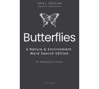 Butterflies: A Nature & Environment Word Search Edition • For Relaxation & Focus