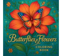 Butterflies and Flowers - Coloring Book