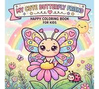 Butterflies and Flowers Coloring Book: Easy and Cute Style Coloring Pages of Different Beautiful Butterflies and Flowers for Boys Girls Kids Ages 4-8