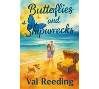 Butterflies and Shipwrecks: A Costal Cozy Mystery