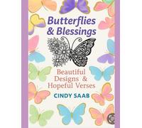 Butterflies & Blessings: Beautiful Designs and Hopeful Verses