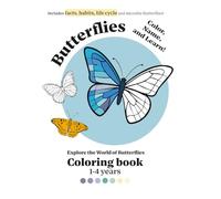 Butterflies Coloring Book: Explore the World of Butterflies: Color, Name, and Learn!
