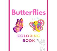 Butterflies Coloring Book for Kids: Activity Book for Kids with Butterflies and Colored Samples
