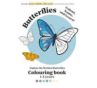 Butterflies Colouring Book: Explore the World of Butterflies - Colour, Name, and Learn!
