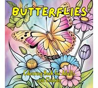 Butterflies: Colouring Book for Adults and Children