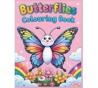 Butterflies Colouring Book: Fun and Easy Butterfly Illustrations for Kids Ages 3 to 7