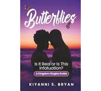 Butterflies: Is It Real or Is This Infatuation?