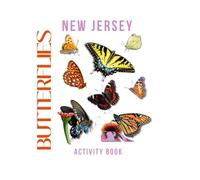 Butterflies of New Jersey: Activity Book: Discover New Jersey’s Colorful Butterfly World!