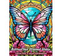 Butterflies Stained Glass Coloring Book: Lepidopteran Forms in Shimmering Patterns