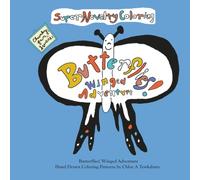 Butterflies! Winged Adventure: Butterfly themed hand-drawn coloring patterns on square pages.