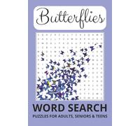 Butterflies Word Search Puzzle Book: Word Searches with Easy to Read Print about Butterflies, Butterfly Flowers, and More (6x9 inches, 110 pages) 50+ ... for Vacations, Holidays and Free Times