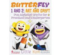 Butterfly 1 and 2: Art and Craft: Fun Alphabet Crafts for Preschool and Kindergarten