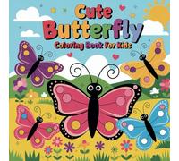 Butterfly Coloring Book: A Journey of Colors for Kids !
