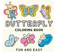 Butterfly Coloring Book: Cute butterfly coloring book for kids and adults. 42 pages of simple, fun designs for relaxation and creativity