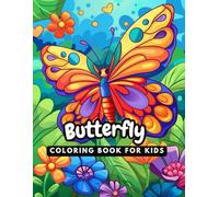 Butterfly Coloring for Kids: Cute and Easy Drawings for Relaxation
