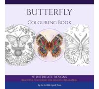 Butterfly Colouring Book: 50 Beautiful Designs for Adults: By the Scribble Spark Team