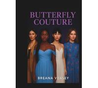Butterfly Couture: A High Fashion Coloring Experience