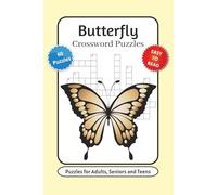 Butterfly Crossword Puzzles: Crossword Puzzles with Easy to Read Print about Butterflies, Insects, Bugs and More | 6x9 inches, 120 pages | 60 Puzzles … Gift for Vacations, Holidays and Relaxation