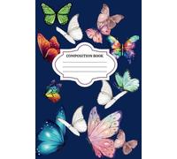 Butterfly Dreams - A Composition Book for Gentle Journaling: A beautiful 6x9 notebook with lined and blank pages, featuring delicate butterfly illustrations to inspire peaceful writing and reflection.