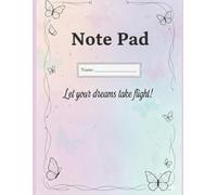 Butterfly Dreams Notebook: A Soft Pastel Lined Journal for Kids, Teens & Adults - Let Your Dreams Take Flight