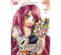 Butterfly effect (Vol. 1)