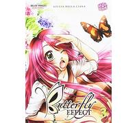 Butterfly effect (Vol. 3)