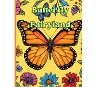 Butterfly Fairyland; Butterfly and Cute Insects Coloring Book For Kids