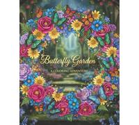 Butterfly Garden: A Coloring Adventure